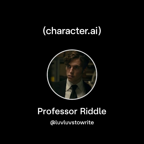 Pofessor Riddle Chat with Professor Riddle | character.ai | AI Chat, Reimagined–Your ...