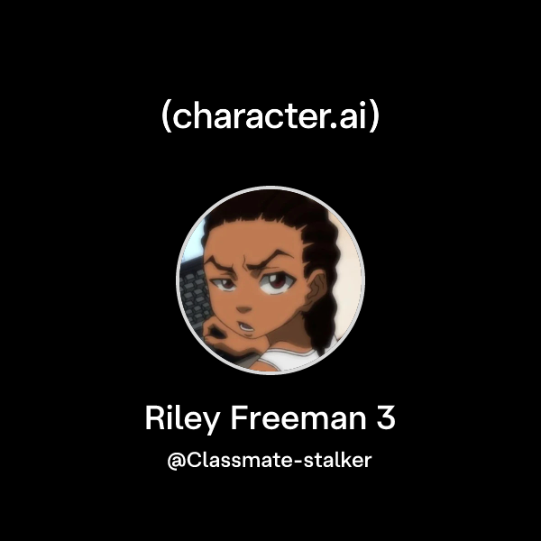 Vrchat Riley Freeman Chat with Riley Freeman 3 | character.ai | Personalized AI for every ...
