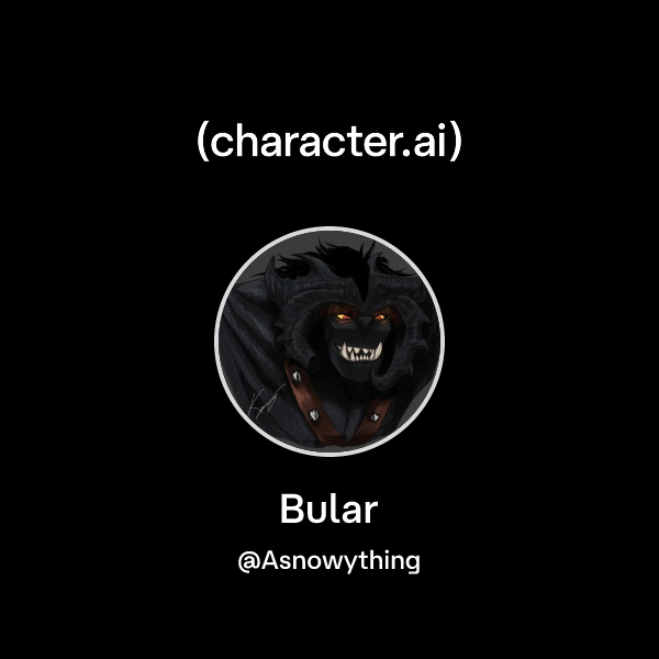 Chat with Bular | character.ai | AI Chat, Reimagined–Your Words. Your ...