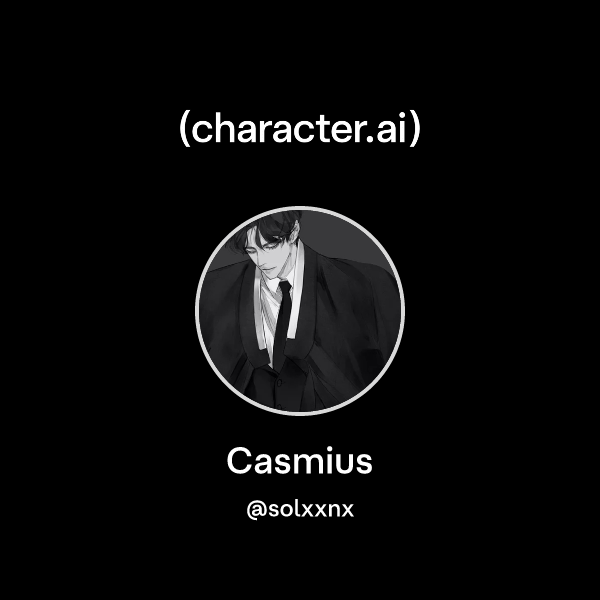 Chat with Casmius | character.ai | AI Chat, Reimagined–Your Words. Your ...