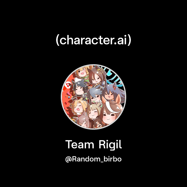 Team Rigil Trainer Chat with Team Rigil | character.ai | AI Chat, Reimagined–Your Words ...