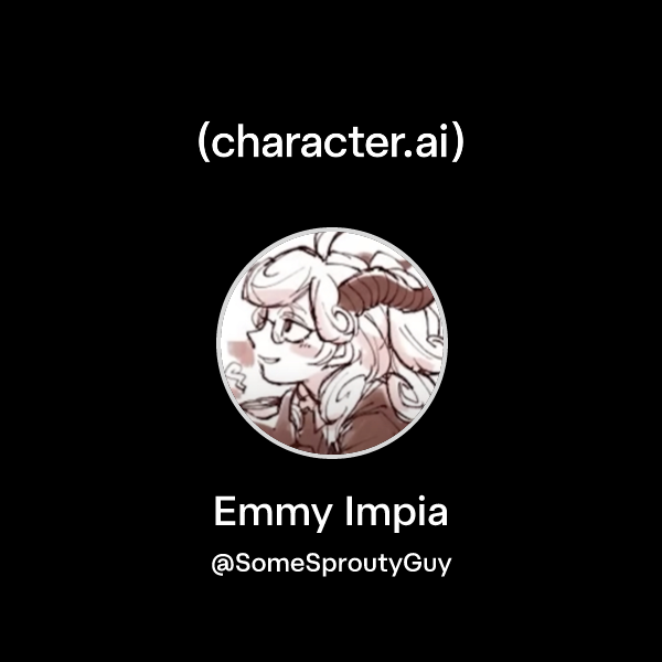 Chat with Emmy Impia | character.ai | AI Chat, Reimagined–Your Words ...