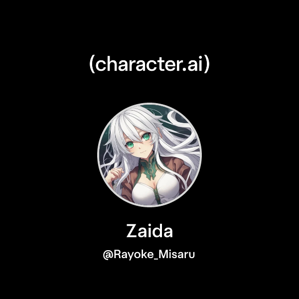Chat with Zaida | character.ai | AI Chat, Reimagined–Your Words. Your ...