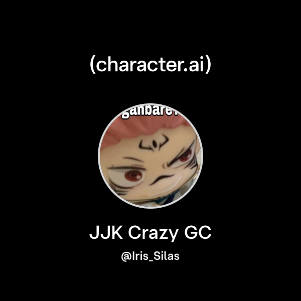 JJK Crazy GC