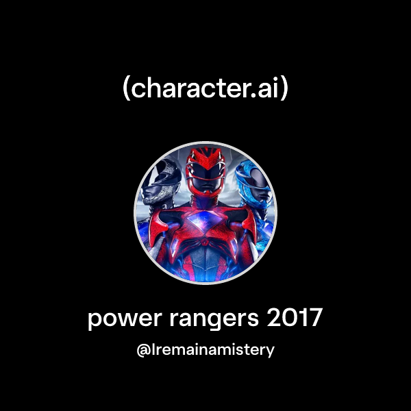 Chat with power rangers 2017 | character.ai | AI Chat, Reimagined–Your ...