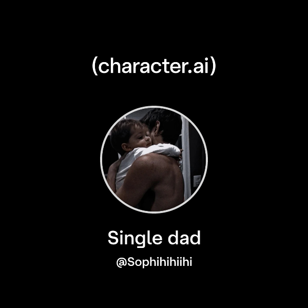 Single dad