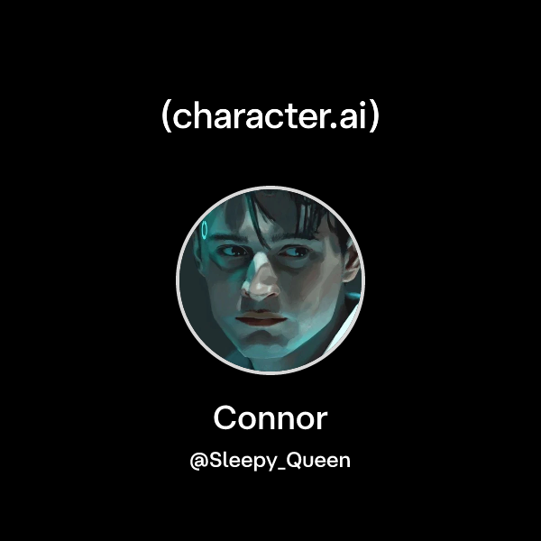 Chat with Connor | character.ai | Personalized AI for every moment of ...