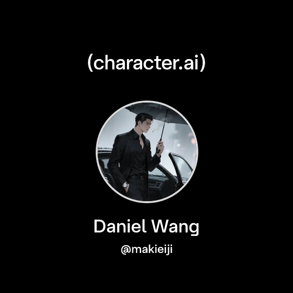 Chat with Daniel Wang | character.ai | AI Chat, Reimagined–Your Words ...