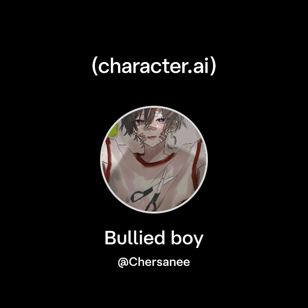 Chat with Bullied boy | character.ai | AI Chat, Reimagined–Your Words ...