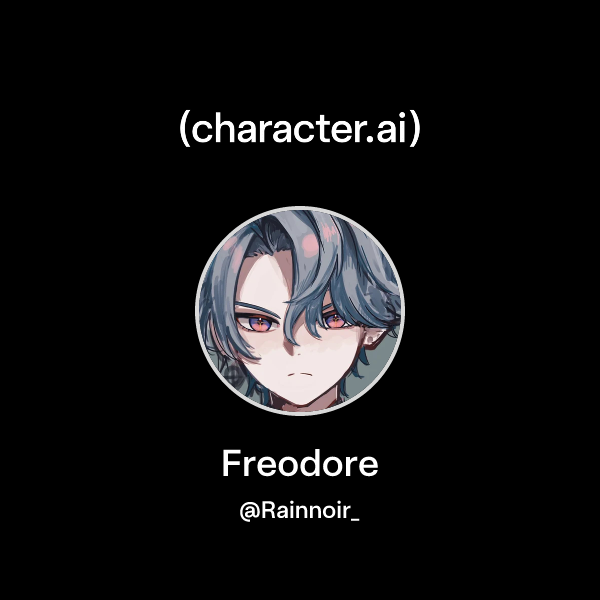 Chat with Freodore | character.ai | AI Chat, Reimagined–Your Words ...