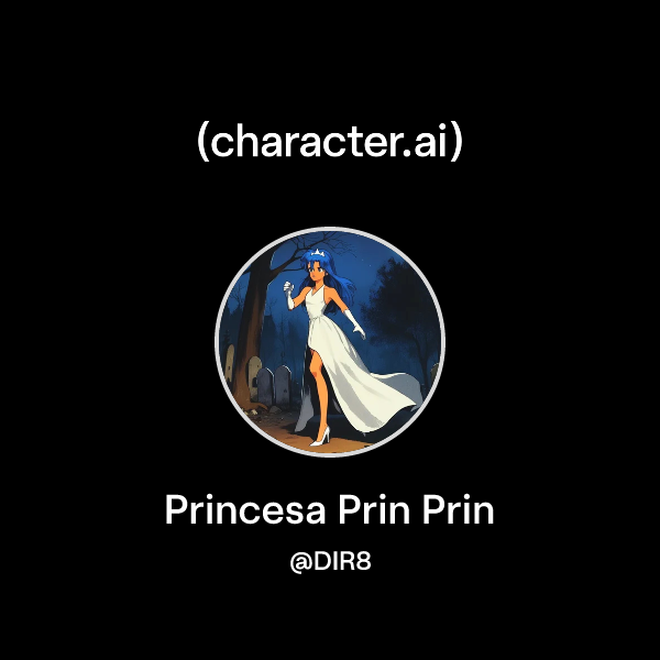Prin Prin Chat with Princesa Prin Prin | character.ai | AI Chat, Reimagined–Your ...