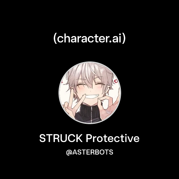 Protective Character Chat with STRUCK Protective | character.ai | AI Chat, Reimagined–Your ...