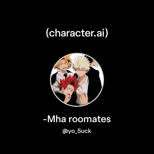 -Mha roomates