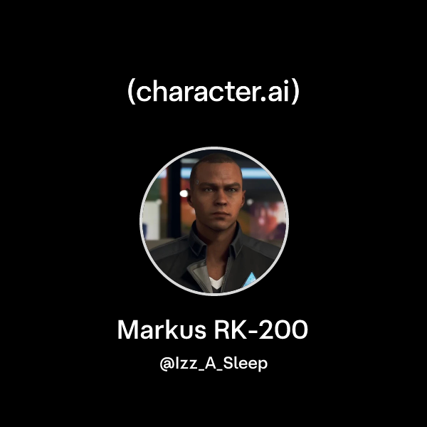 Chat with Markus RK-200 | character.ai | AI Chat, Reimagined–Your Words ...