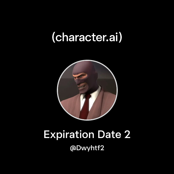 Chat with Expiration Date 2 | character.ai | AI Chat, Reimagined–Your ...