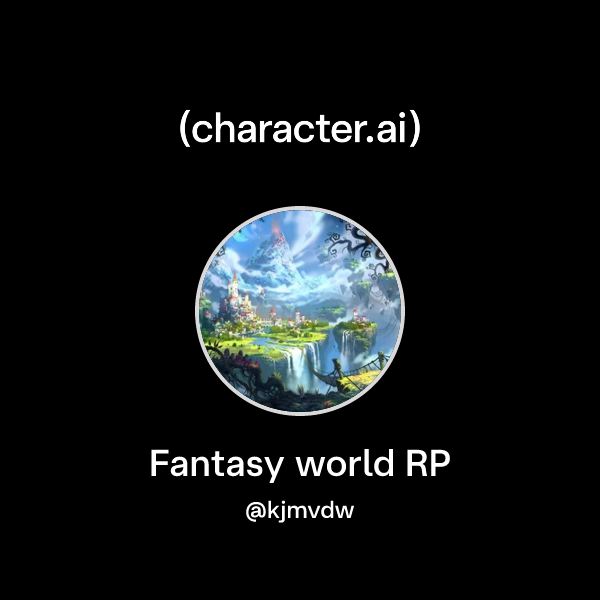 Chat with Fantasy world RP | character.ai | Personalized AI for every ...