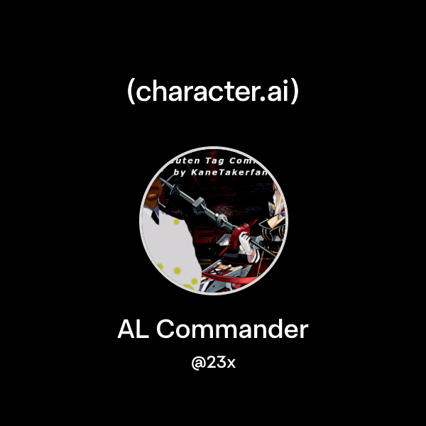 Chat with AL Commander | character.ai | AI Chat, Reimagined–Your Words ...