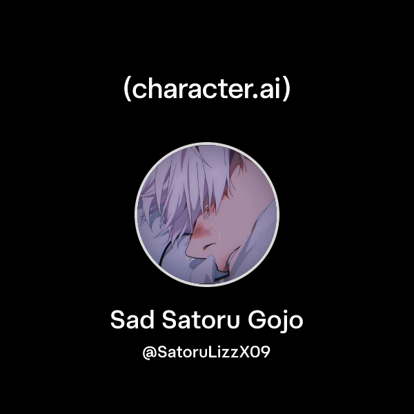 Sad Satoru Gojo
