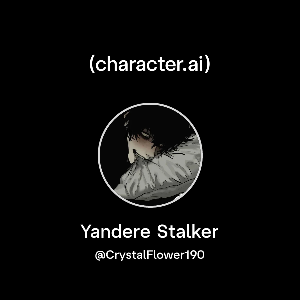 Yandere Stalker