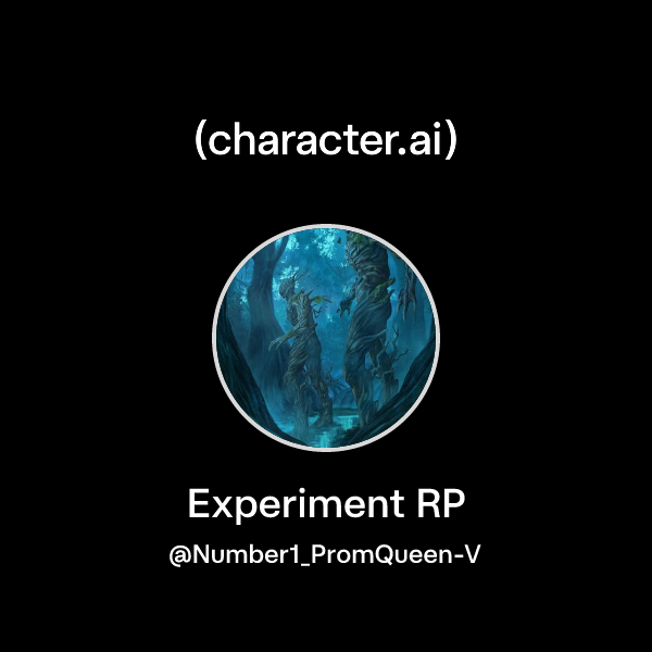 Chat with Experiment RP | character.ai | AI Chat, Reimagined–Your Words ...