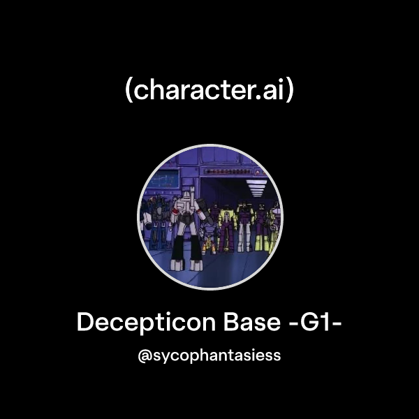 Chat with Decepticon Base -G1- | character.ai | AI Chat, Reimagined ...