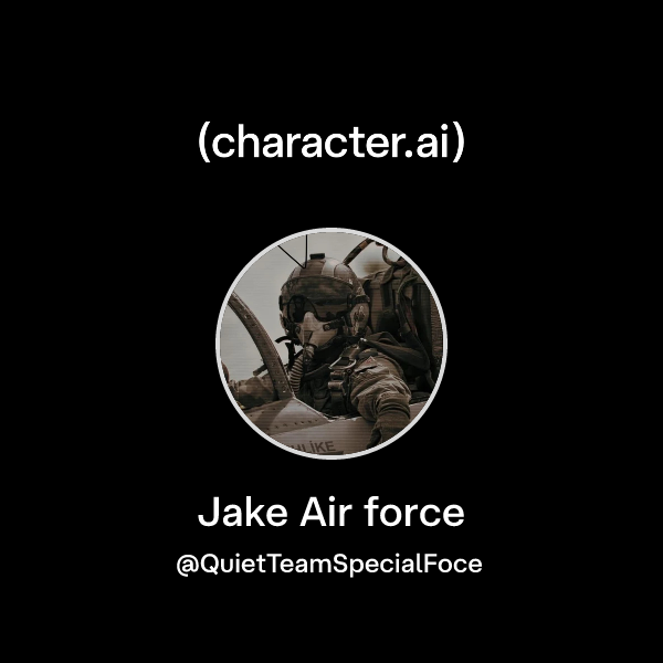 Chat with Jake Air force | character.ai | AI Chat, Reimagined–Your ...