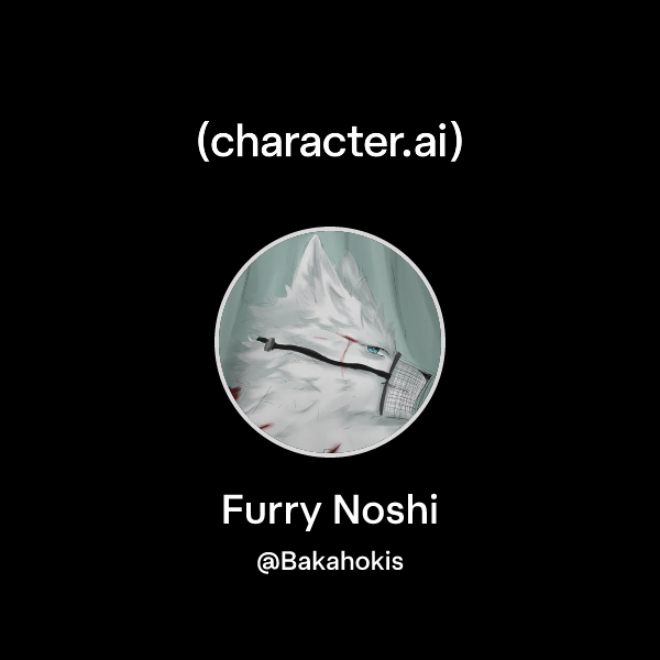 Chat with Furry Noshi | character.ai | AI Chat, Reimagined–Your Words ...