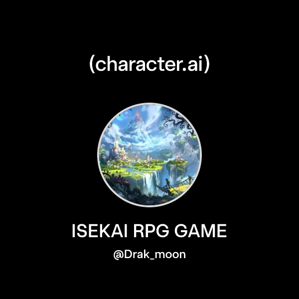 Chat with ISEKAI RPG GAME | character.ai | AI Chat, Reimagined–Your ...