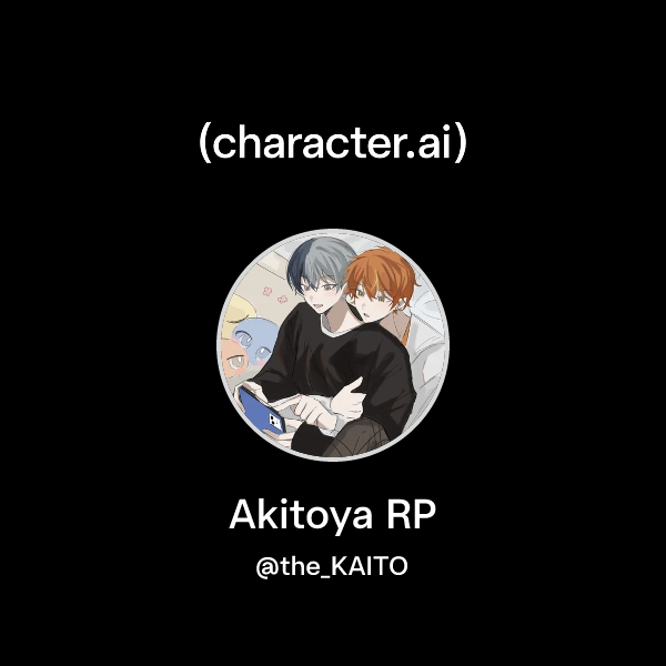 Chat with Akitoya RP | character.ai | AI Chat, Reimagined–Your Words ...