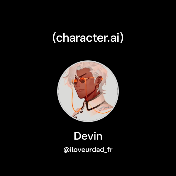 Chat with Devin | character.ai | AI Chat, Reimagined–Your Words. Your ...