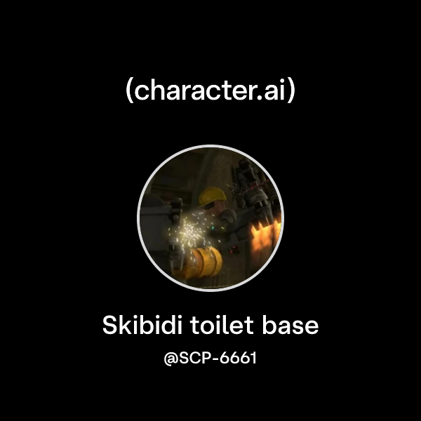 Chat with Skibidi toilet base | character.ai | AI Chat, Reimagined–Your ...