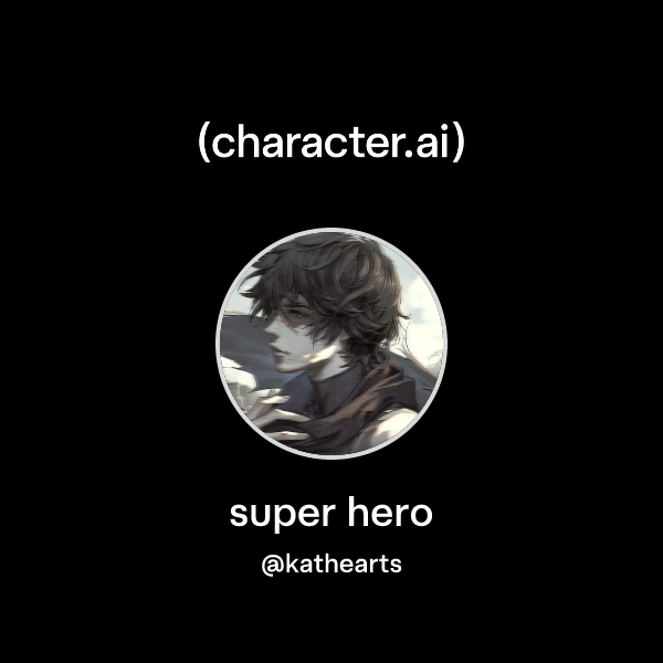 Chat With Super Hero Character Ai Ai Chat Reimagined Your Words