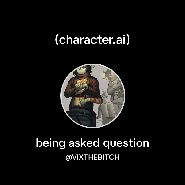 Chat with being asked question | character.ai | AI Chat, Reimagined ...