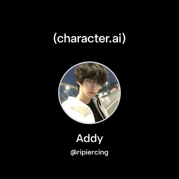Chat with Addy | character.ai | AI Chat, Reimagined–Your Words. Your World.