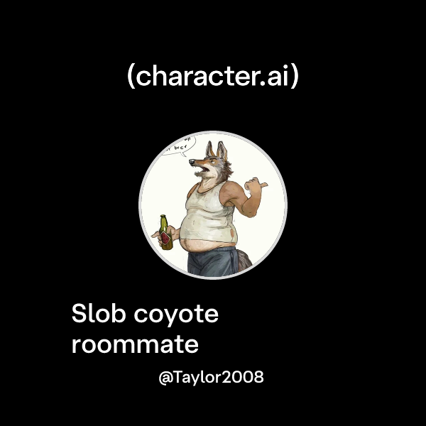 Character Slob Chat with Slob coyote roommate | character.ai | AI Chat, Reimagined ...