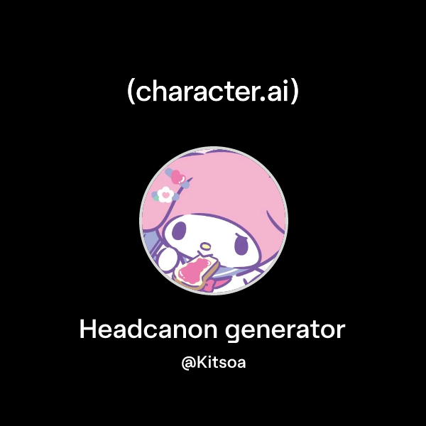 Chat with Headcanon generator | character.ai | AI Chat, Reimagined–Your ...