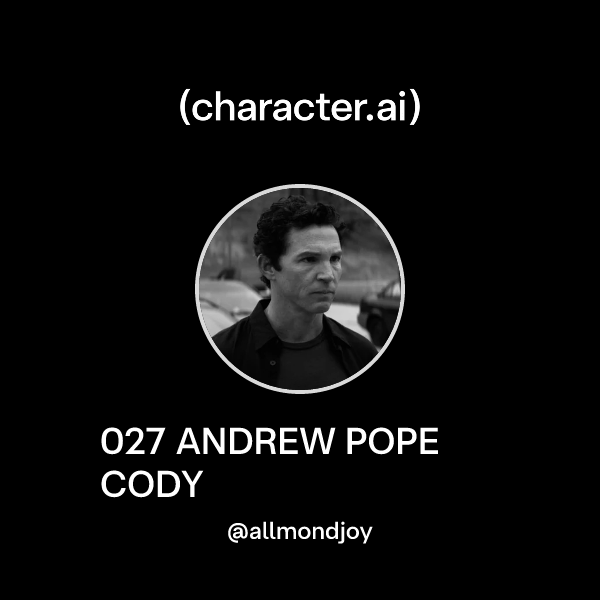 Pope Character Chat with 027 ANDREW POPE CODY | character.ai | AI Chat, Reimagined ...
