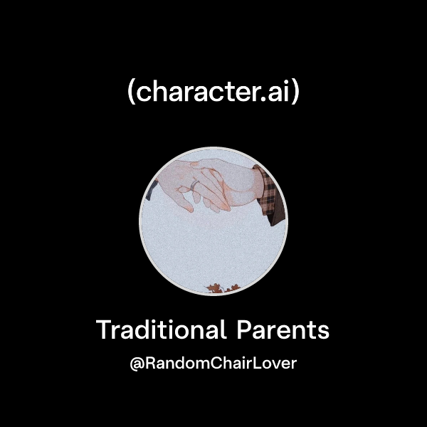 Traditional Parents
