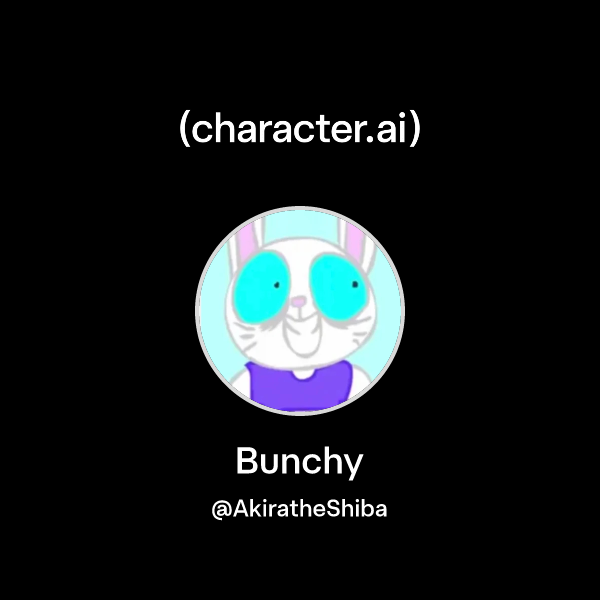 Chat with Bunchy | character.ai | AI Chat, Reimagined–Your Words. Your ...
