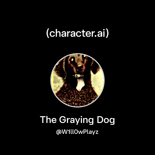 Chat with The Graying Dog character.ai AI Chat, ReimaginedYour