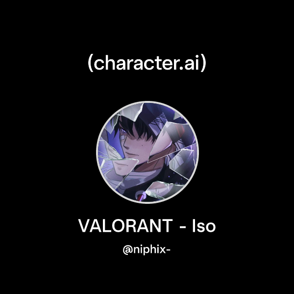 Chat with VALORANT - Iso | character.ai | AI Chat, Reimagined–Your ...