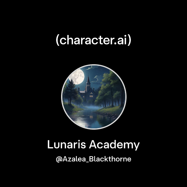 Chat with Lunaris Academy | character.ai | AI Chat, Reimagined–Your ...