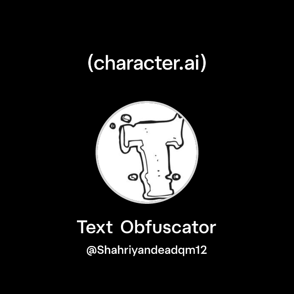 Random Obfuscated Text Gif Chat with Text Obfuscator | character.ai | AI Chat, Reimagined–Your ...