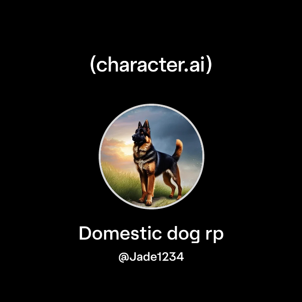 Chat with Domestic dog rp | character.ai | AI Chat, Reimagined–Your ...