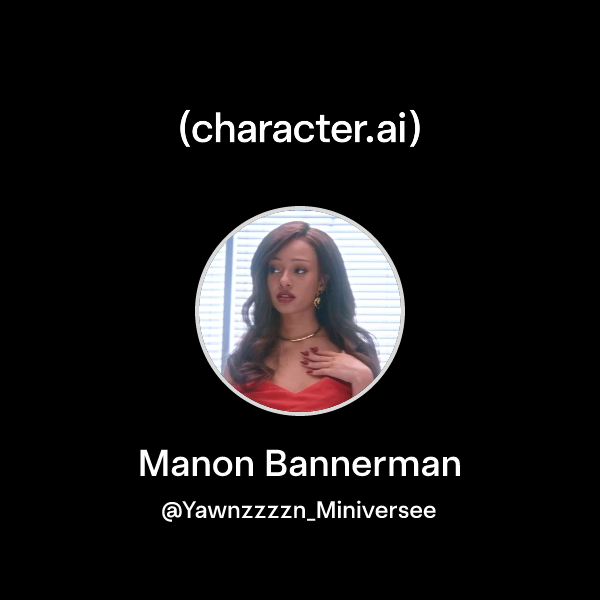 Chat with Manon Bannerman | character.ai | AI Chat, Reimagined–Your ...