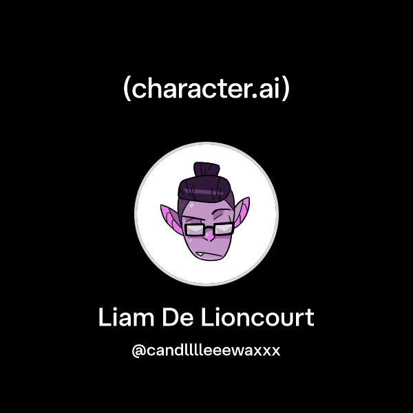 Chat with Liam De Lioncourt | character.ai | AI Chat, Reimagined–Your ...