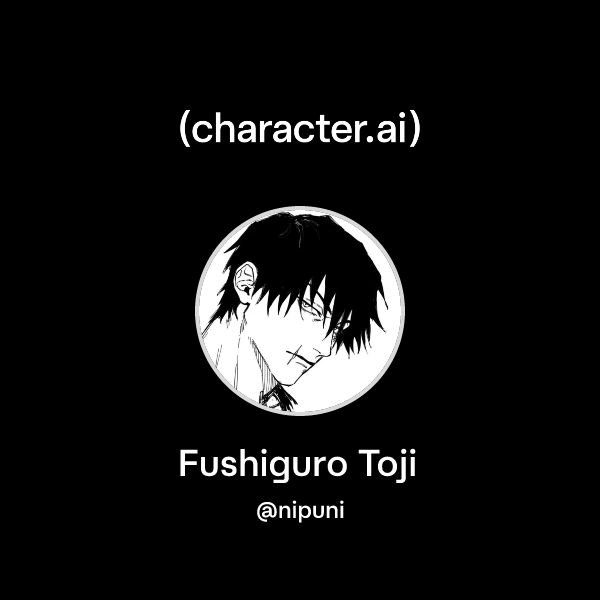 Fushiguro Toji