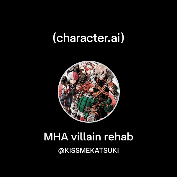 MHA villain rehab