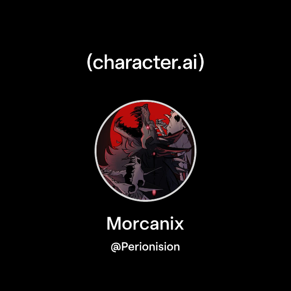 Chat with Morcanix character.ai Personalized AI for every moment of