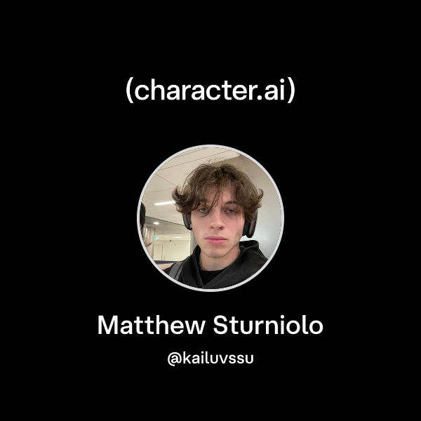 Matthew Sturniolo